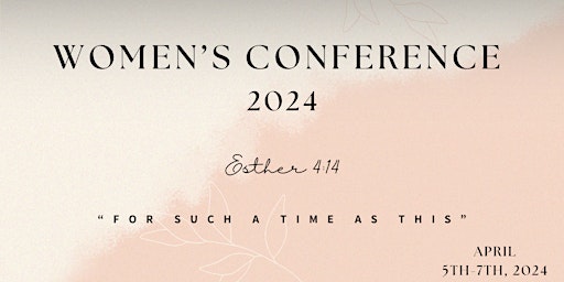 Imagem principal de Women's Conference 2024 | "For Such a Time as This"