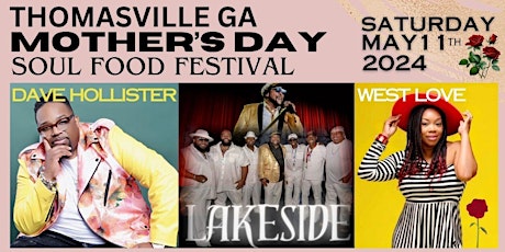 THOMASVILLE, GA, MOTHER'S DAY SOUL FOOD FESTIVAL