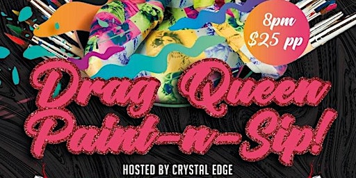 Hauptbild für Drag Queen Paint n Sip at The Dirty Goose!