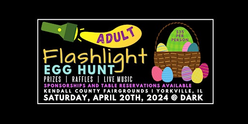 Imagem principal do evento Adult Flashlight Egg Hunt | 21+ Event | Kendall County Fairgrounds