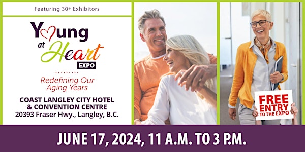 FREE Langley Young at Heart Expo: Redefining Our Aging Years