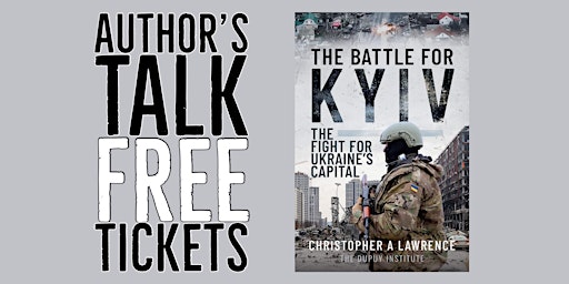 Image principale de The Battle for Kyiv by Christopher A Lawrence