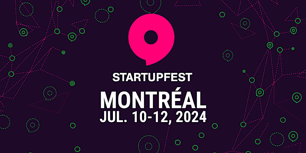 Startupfest 2024 Entradas, Wed, 10 Jul 2024 at 10:00 AM | Eventbrite