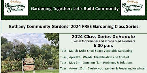 Primaire afbeelding van Bethany Community Gardens FREE Gardening Class-April 9th, 2024