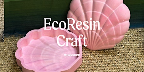 Hauptbild für EcoResin Craft Workshop