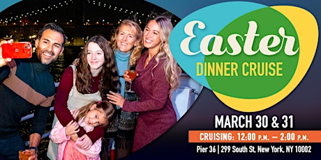 Premier Easter Dinner Cruise