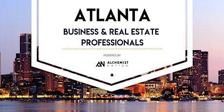 Atlanta Business and Real Estate Professionals Networking!