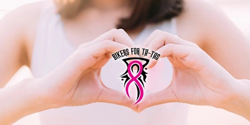 Imagem principal de BIKERS FOR TA-TAS 17th Annual Ride for Breast Cancer & Health Awareness