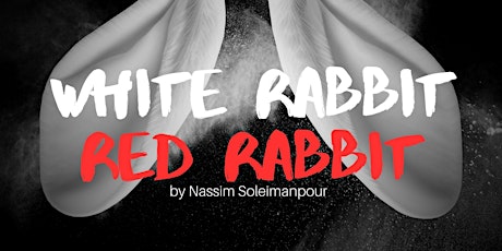 LIVE THEATRE @ WESTERN: White Rabbit, Red Rabbit by Nassim Soleimanpour primary image