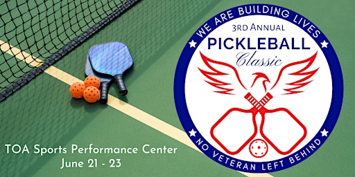 3rd Annual Pickleball Classic benefitting We Are Building Lives