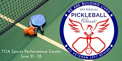 Primaire afbeelding van 3rd Annual Pickleball Classic benefitting We Are Building Lives
