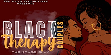 Black Couples Therapy- Stage Play-Philly-Matinee primary image