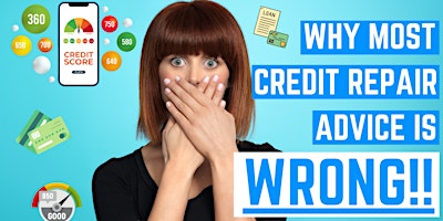 Hauptbild für Why Most Credit Repair Advice You Hear Is Wrong