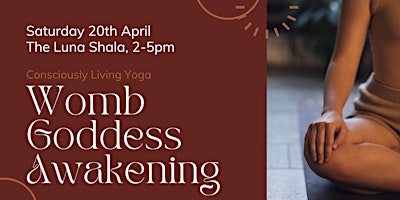 Primaire afbeelding van Womb Goddess Awakening Workshop