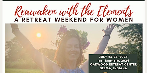 Image principale de Reawaken with the Elements: Retreat Weekend for Women