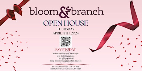 Bloom & Branch Open House