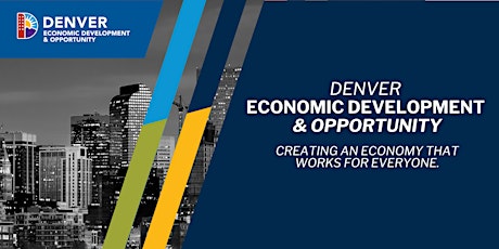 In-Person Denver Enterprise Zone Information Session