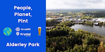 Primaire afbeelding van Alderley Park - People, Planet, Pint: Sustainability Meetup