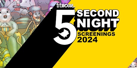 5 Second Night Screenings 2024