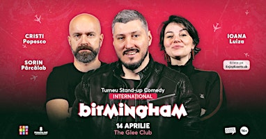 Immagine principale di Stand-up Comedy cu Sorin, Cristi și Ioana| BIRMINGHAM | 14.04.24 