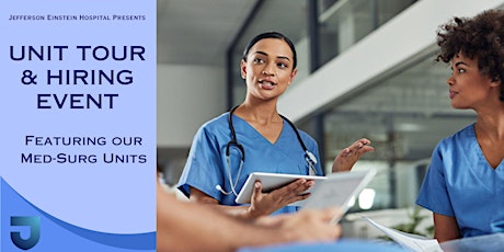 Med-Surg Hiring Event & Unit Tour