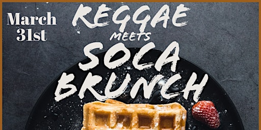 Hauptbild für Reggae Meets Soca Brunch