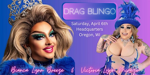 Primaire afbeelding van HQ Drag Blingo with Bianca Lynn Breeze and Victoria Lynn-Mirage