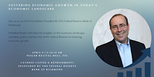 Image principale de Fostering Economic Growth in Today’s Economic Landscape with Tom Barkin