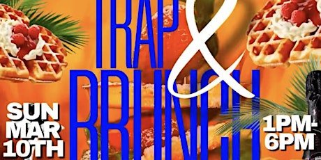 Trap n’ Brunch primary image
