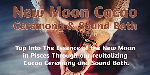 Primaire afbeelding van New Moon Cacao Ceremony & Sound Bath