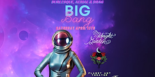 Image principale de Midnight Garden presents: Big Bang