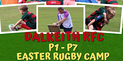 Hauptbild für Dalkeith Rugby Easter Camp