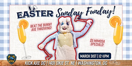 'Beat the Bunny @ Axe Throwing' Sunday Funday @ Kick Axe DC!