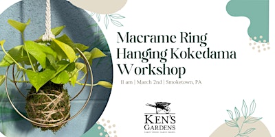 Macrame Ring Hanging Kokedama Workshop (Smoketown Location)