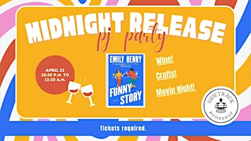 Imagem principal do evento Funny Story Midnight Release Party @ Sidetrack!