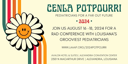 Image principale de 2024 CENLA Potpourri • Pediatricians for a Far Out Future