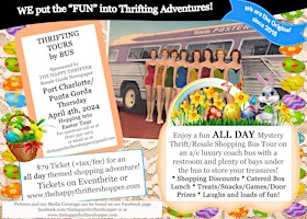 Primaire afbeelding van 4/4/ Thrifting Tours by Bus PC/PUNTA GORDA- 7 seats left Easter $79.00