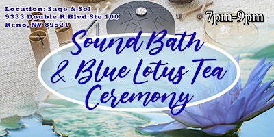 Primaire afbeelding van Sound Bath and Blue Lotus Tea Ceremony