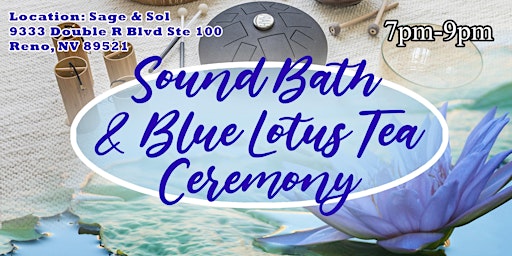 Image principale de Sound Bath and Blue Lotus Tea Ceremony