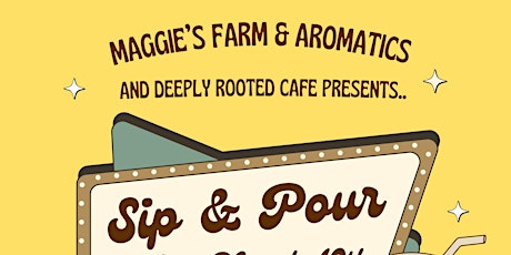 Sip & Pour with Deeply Rooted Cafe primary image
