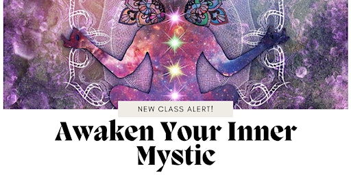 Awaken your Inner Mystic Classes  - 6 Weeks primary image