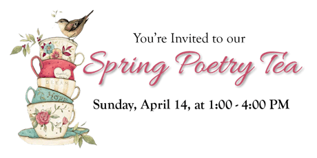 Spring Poetry Tea at the Museum