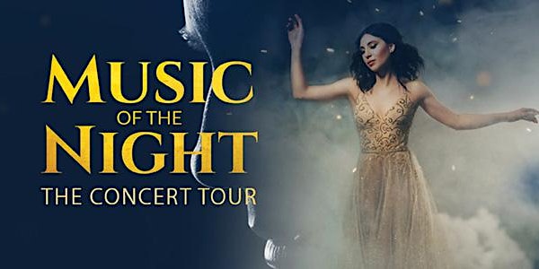 Music of the Night:  The Concert Tour (HANOVER, ON)
