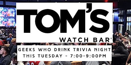 Geeks Who Drink Trivia Night at Tom's Watch Bar in Downtown Denver primary image