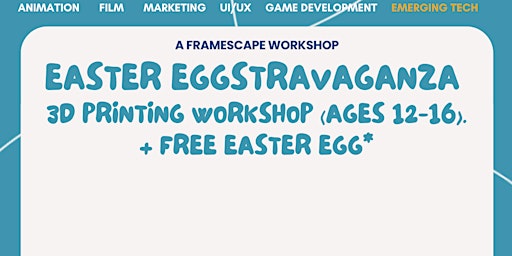 Immagine principale di Easter Eggstravaganza 3D Printing Workshop (Ages 12-16) + FREE EASTER EGG 