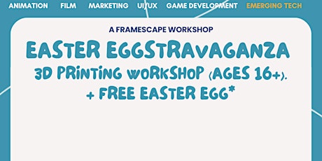 Easter Eggstravaganza 3D Printing Workshop (Age 16+) + FREE EASTER EGG