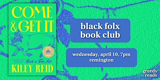 Black Folx Book Club March: "Come and Get It" by Kiley Reid  primärbild