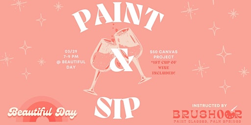Imagem principal do evento Paint and Sip at Beautiful Day