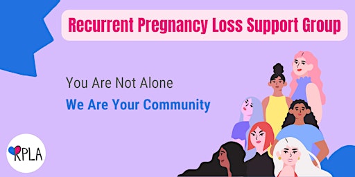 Immagine principale di April Recurrent Pregnancy Loss Support Group 