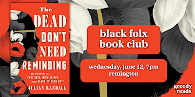 Imagem principal do evento Black Folx Book Club March: "The Dead Don't Need Reminding"